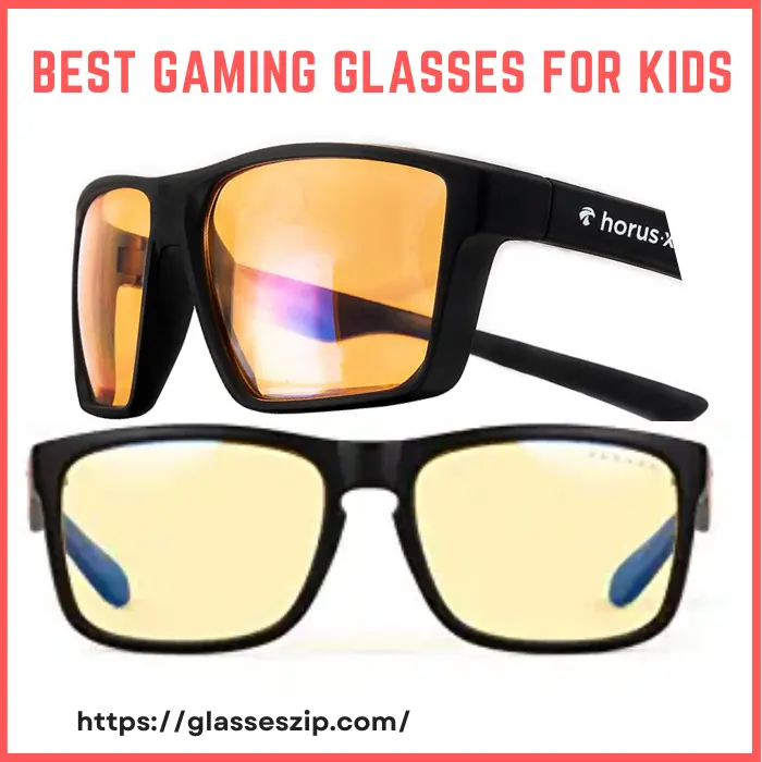 Best Gaming Glasses For Kids
