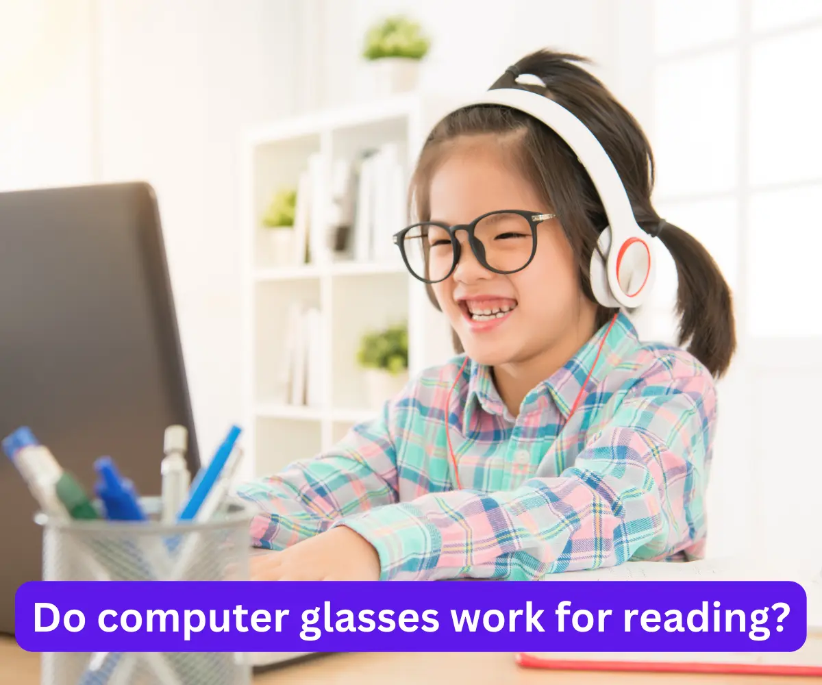 Do computer glasses work for reading