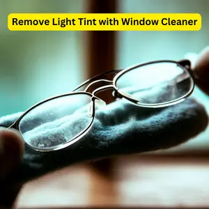 Method #1: Remove Light Tint with Window Cleaner