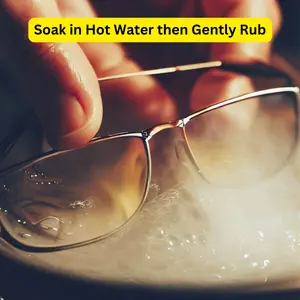 Method #7: Soak in Hot Water then Gently Rub